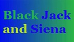 Black Jack and Siena