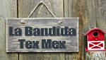 La Bandida - Tex Mex