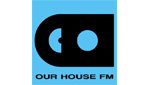 Our House FM